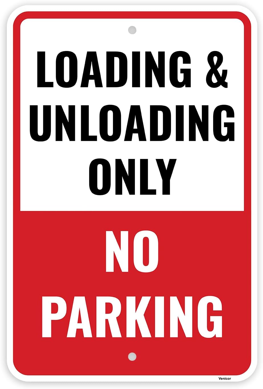 1PC Loading And Unloading Zone No Parking Sign, 18 x 12 Inches - Aluminum