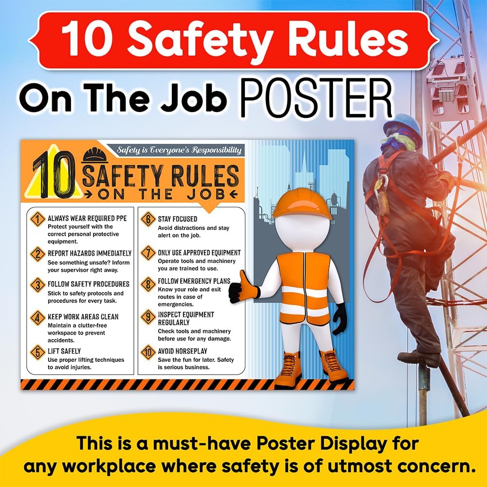 10 Safety Rules on the Job Poster – 18x24 Durable Laminated Safety Sign, Tear-Resistant, Waterproof Workplace Safety Poster for Industrial and Construction Settings (Pack of 2)