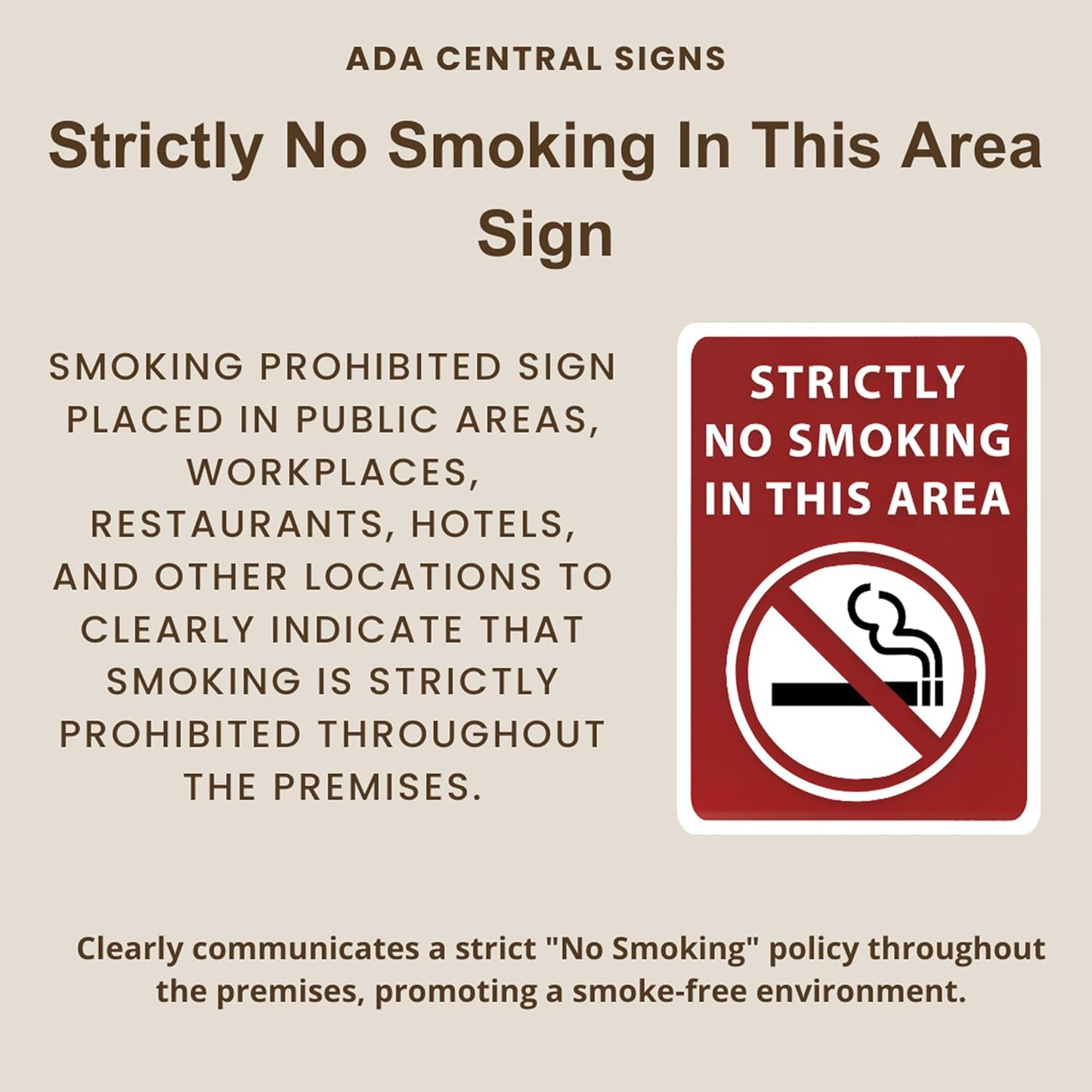 Strictly No Smoking in This Area Sign - ADA Compliant Digitally Printed Text Wall Sign - Smoke-Free Area Signs for Offices, Businesses, Hotels, and Restaurants - Vinyl 10” x 7”