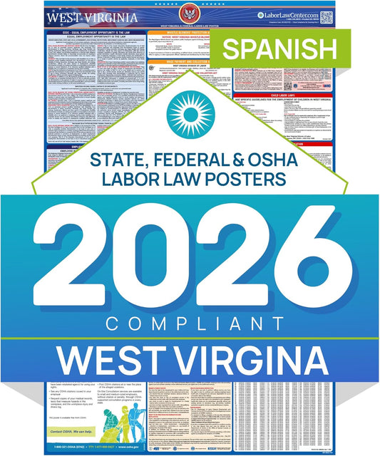 2026 West Virginia Labor Law Poster – State & Federal Compliance in Spanish – OSHA, EEOC, FMLA, Minimum Wage – Durable, Laminated & Waterproof Workplace Employment Poster – Made in USA – 26” x 39.5”